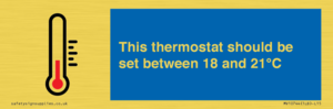This thermostat should be set between 18 and 21°C